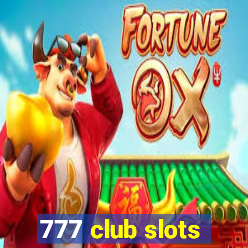 777 club slots